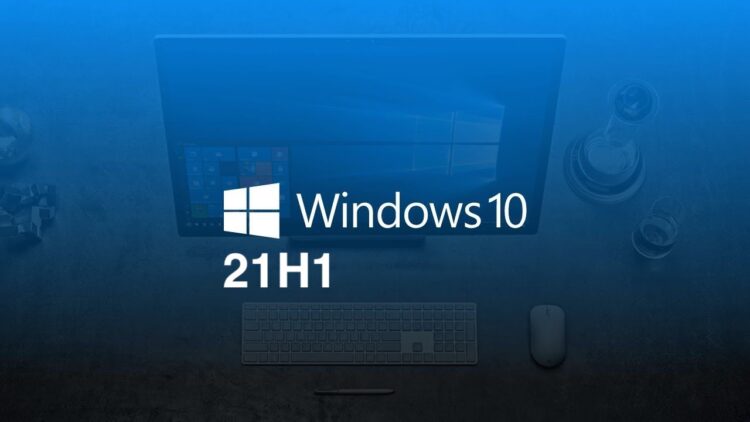 Microsoft finalizes Windows 10 21H1 with the ‘May 2021 Update’