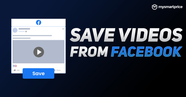 Facebook Video Download: How To Download Facebook Videos, Reels Online on Android, iOS Mobiles, Laptop