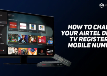 Airtel DTH Mobile Number Update: How to Change Your Airtel Digital TV Registered Mobile Number