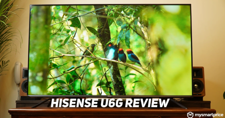 Hisense U6G Review – the Best Budget QLED TV of 2021