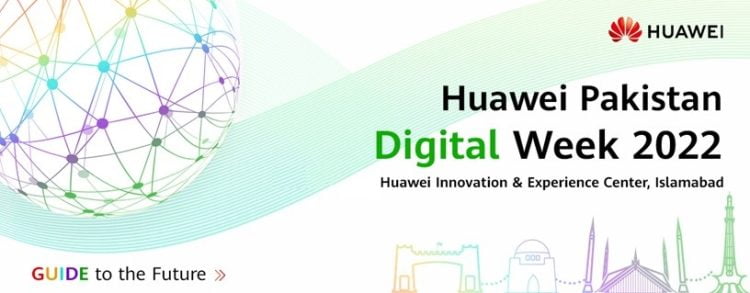 Huawei Technologies held "Digital Pakistan week" summit to engage Community to learn Huawei ICT solutions
