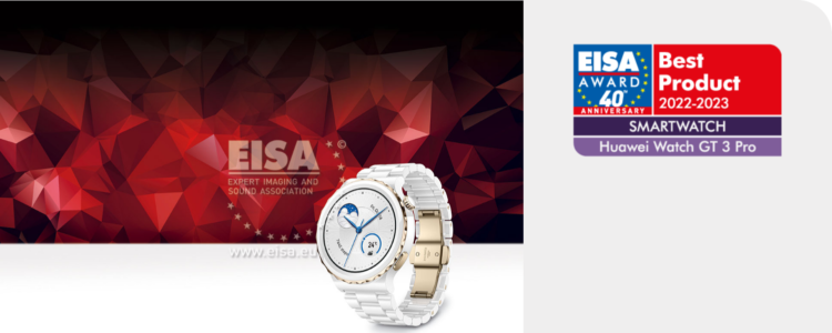 HUAWEI WATCH GT 3 Pro Wins EISA’s Best Smartwatch Product for 2022-2023 Award