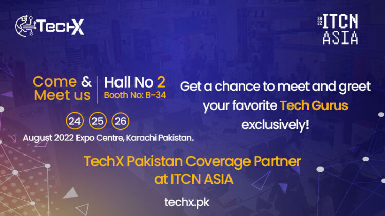 TechX Pakistan, the official coverage partner of 21st ITCN Asia Karachi