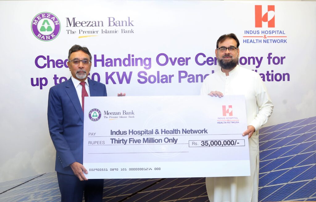 Meezan Bank donates Rs. 35 million to finance Solar Panels System for Indus Hospital & Health Network