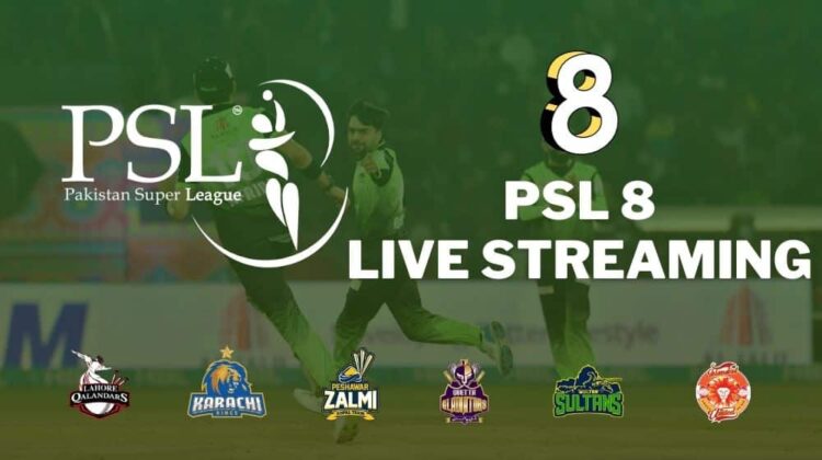 watch-psl-8-live-in-pakistan-and-abroad-on-these-channels