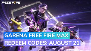 Here's How To Get Garena Free Fire Max Codes for August 21, 2024