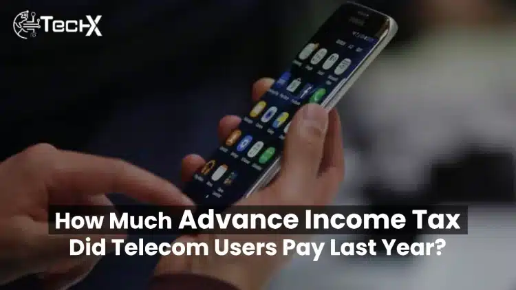 How Much Advance Income Tax Did Telecom Users Pay Last Year