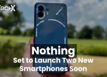 Nothing is set to launch two new smartphones soon