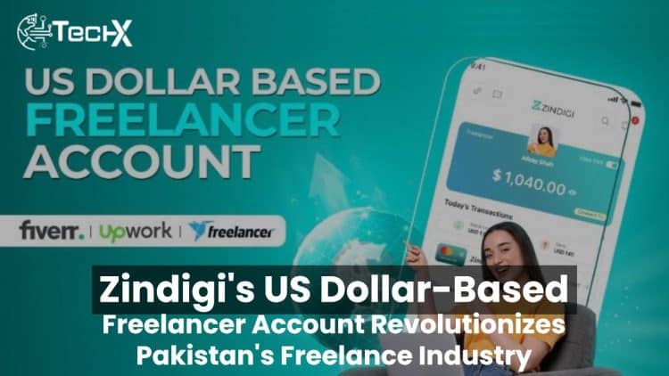 Zindigi US Dollar-Based Freelancer Account Revolutionizes Pakistan's Freelance Industry