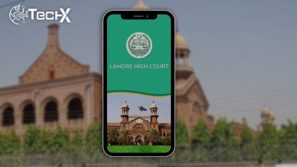 New App from Lahore High Court Enables Case Hearing Tracking