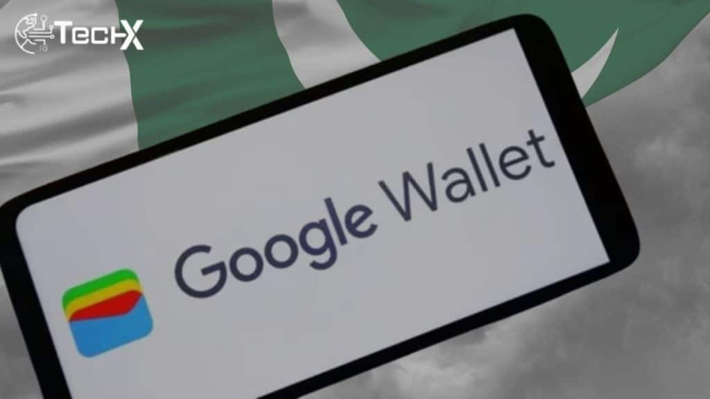 Google Wallet Officially Launched in Pakistan