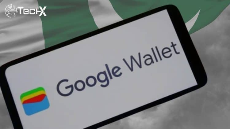 Google Wallet Officially Launched in Pakistan