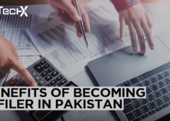 Benefits of Becoming a Filer in Pakistan