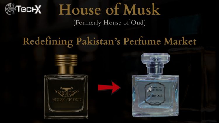 House of Oud Officially Rebrands as House of Musk to Redefine Pakistan's Perfume Market