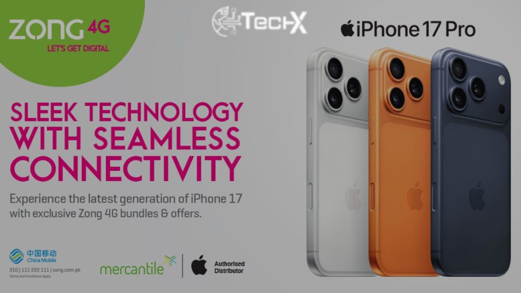 Zong to Bring iPhone 17 to Pakistan with the Best Value and Exclusive Bundles