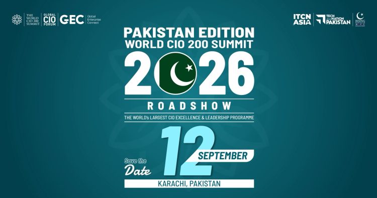 World CIO 200 Summit 2026, Pakistan Edition Returns to Karachi